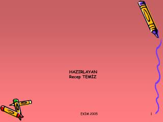 HAZIRLAYAN Recep TEMİZ