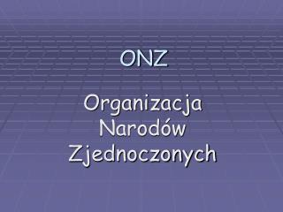 ONZ