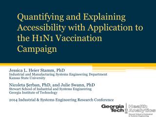 Quantifying and Explaining Accessibility with Application to the H1N1 Vaccination Campaign