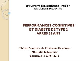 PERFORMANCES COGNITIVES ET DIABETE DE TYPE 2 APRES 65 ANS