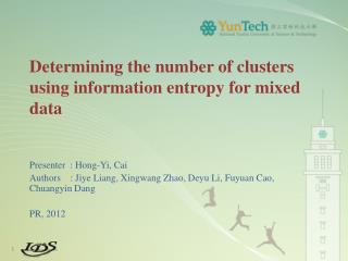 Determining the number of clusters using information entropy for mixed data