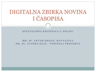 DIGITALNA ZBIRKA NOVINA I ČASOPISA