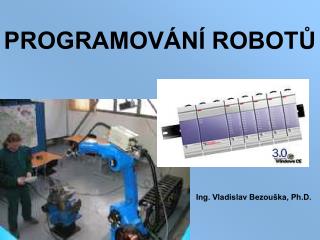 PROGRAMOVÁNÍ ROBOTŮ