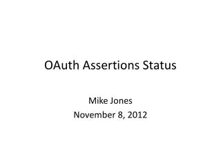 OAuth Assertions Status