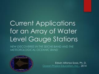 Current Applications for an Array of Water Level Gauge Stations