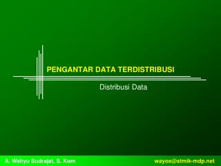 PENGANTAR DATA TERDISTRIBUSI