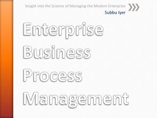 Enterprise Business Process Management