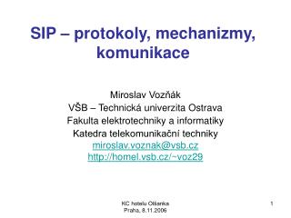 SIP – protokoly, mechanizmy, komunikace