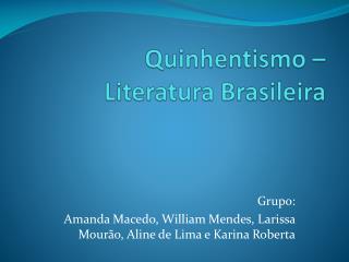 Quinhentismo – Literatura Brasileira