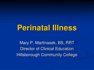 Perinatal Illness