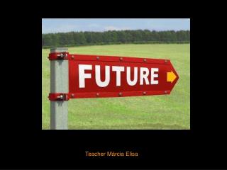 Teacher Márcia Elisa