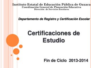 Departamento de Registro y Certificación Escolar