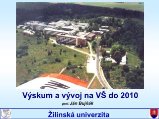 Výskum a vývoj na VŠ do 2010