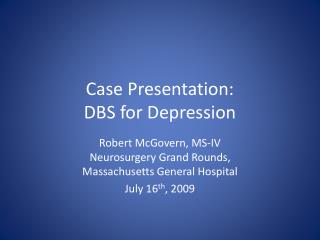 Case Presentation: DBS for Depression