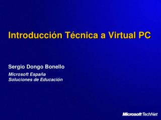 Introducción Técnica a Virtual PC