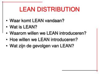 LEAN DISTRIBUTION