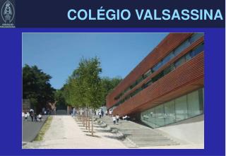 COLÉGIO VALSASSINA