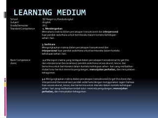 LEARNING MEDIUM