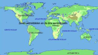 Zeven werelddelen en de drie wereldzeeën