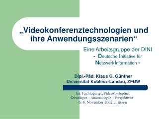 „Videokonferenztechnologien und ihre Anwendungsszenarien“