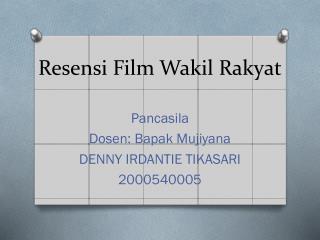 Resensi Film Wakil Rakyat