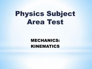 Physics Subject Area Test