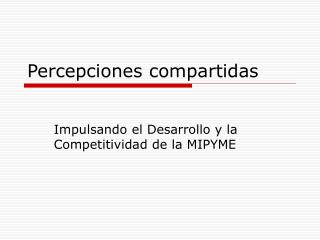 Percepciones compartidas