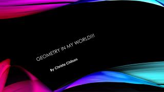 Geometry in my world!!!