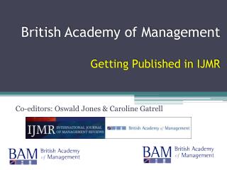 British Academy of Management Getting Published in IJMR