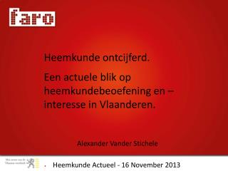 Heemkunde Actueel - 16 November 2013