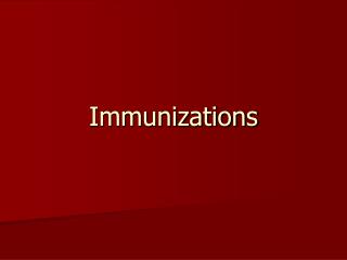 Immunizations