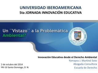 Un ¨Vistazo¨ a la Problemática Ambiental?