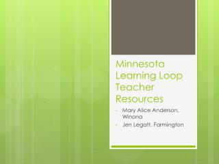 Minnesota Learning Loop Teacher Resources