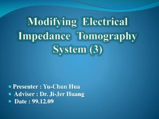 Modifying Electrical Impedance Tomography System (3)