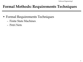 Formal Methods: Requirements Techniques