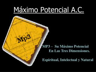 Máximo Potencial A.C.