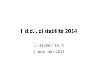 Il d.d.l. di stabilità 2014