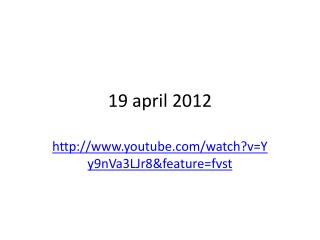 19 april 2012