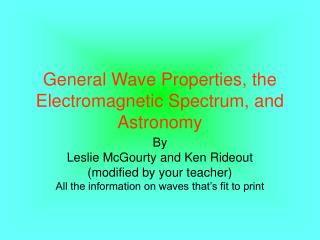 General Wave Properties, the Electromagnetic Spectrum, and Astronomy