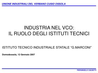 INDUSTRIA NEL VCO: IL RUOLO DEGLI ISTITUTI TECNICI