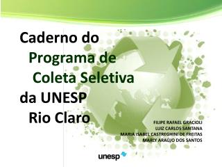 Caderno do .. Programa de ... Coleta Seletiva da UNESP .. Rio Claro