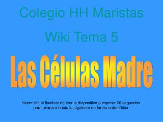 Las Células Madre