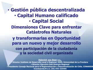 Gestión pública descentralizada Capital Humano calificado Capital Social