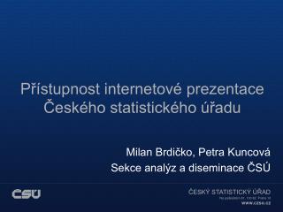 Přístupnost internetové prezentace Českého statistického úřadu