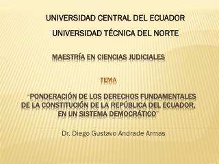 Dr. Diego Gustavo Andrade Armas