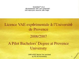 Licence VAE exp é rimentale à l ’ Universit é de Provence 2006/2007