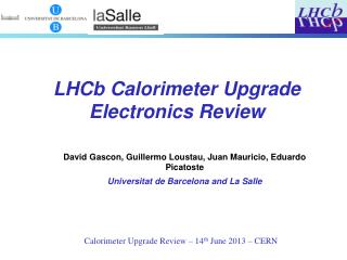 Calorimeter Upgrade Review – 14 th June 2013 – CERN