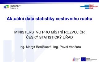 Ing. Margit Beníčková, Ing. Pavel Vančura