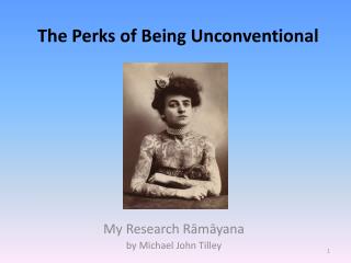 The Perks of Being Unconventional