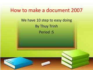 How to make a document 2007